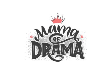 Dramanın annesi.