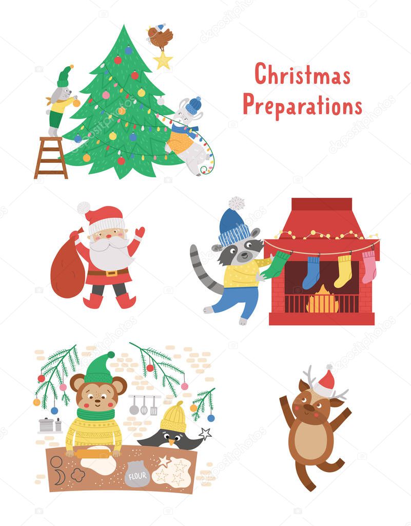 Set with cute Christmas preparation scenes. Animals decorating tree, baking cookies, hanging stockings on a fireplace. Winter illustration with smiling characters. Funny card design. New Year print