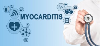 Miyokardit teşhisi tıbbi ve sağlık hizmeti konsepti. Steteskoplu doktor..
