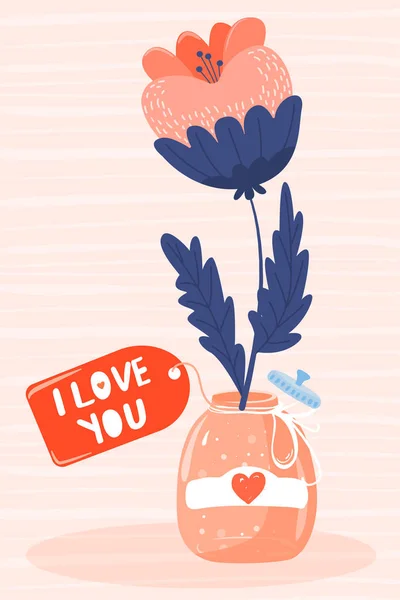 Dia dos Namorados cartão de saudação. Frasco de vidro com lable Eu te amo e flor grande . —  Vetores de Stock