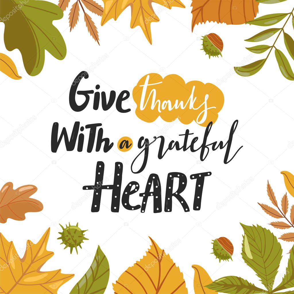 Typography composition for Thanksgiving Day. Various autumn leaves, chestnut and lettering. Stylish typography slogan design 