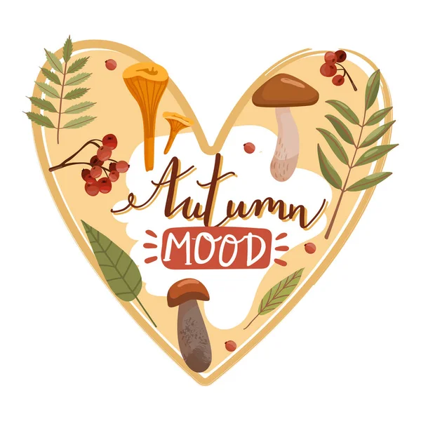 Illustration d'automne. Style typographique slogan design "humeur d'automne" signe. Différents types de champignons, de feuilles, de branches et de rowan . — Image vectorielle