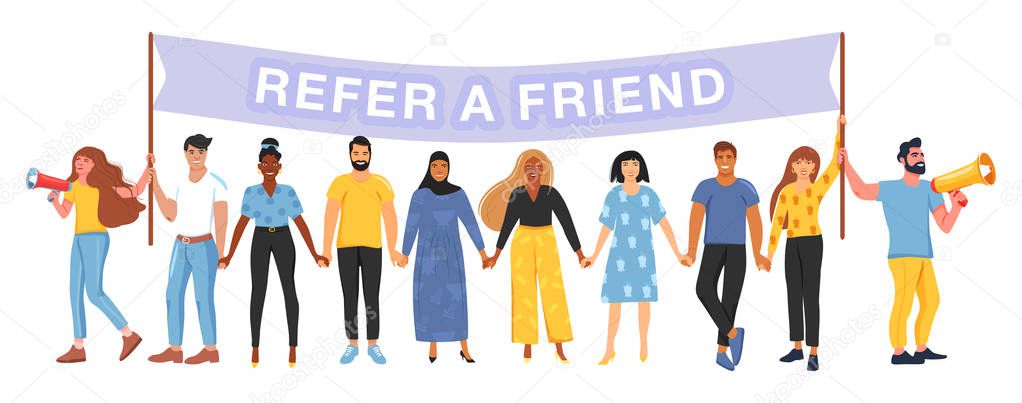 Referral marketing concept. Group of people different nationalities and cultures holding a flag with refer a friend word. People shouting on megaphone and hold hands.
