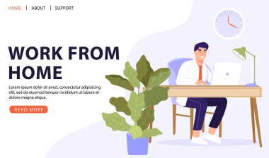Ev ya da ofis işleri konsept tasarımında çalışmak. Serbest çalışan bir adam masa başında oturuyor ve dizüstü bilgisayarla çalışıyor. İş için uygun koşullar. Vektör web sayfası illüstrasyonu.