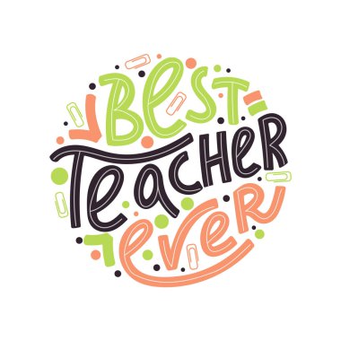 Öğretmenler günü tipografi çizimin kutlu olsun. Gelmiş geçmiş en iyi selamlama cümlesi. Mektup tasarımı. Beyaz arkaplanda vektör illüstrasyonu.