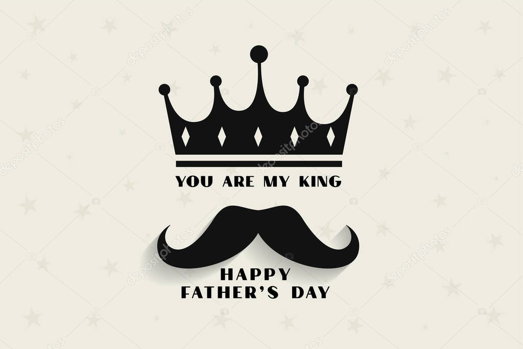 my father my king concept background for fathers day
