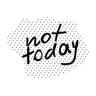 Bugün değil elle çizilmiş vektör harfleri.