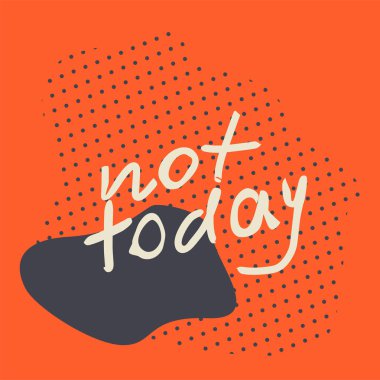 Bugün değil elle çizilmiş vektör harfleri.