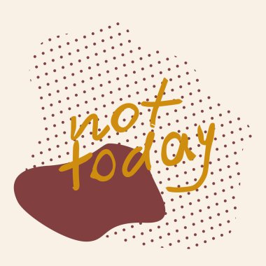 Bugün değil elle çizilmiş vektör harfleri.