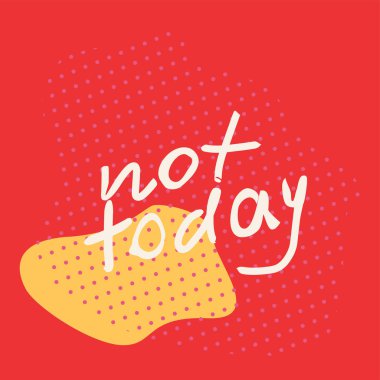 Bugün değil elle çizilmiş vektör harfleri.