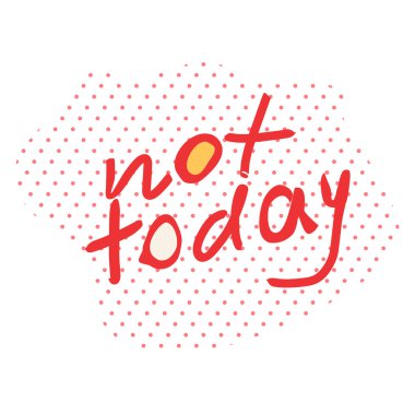 Bugün değil elle çizilmiş vektör harfleri.