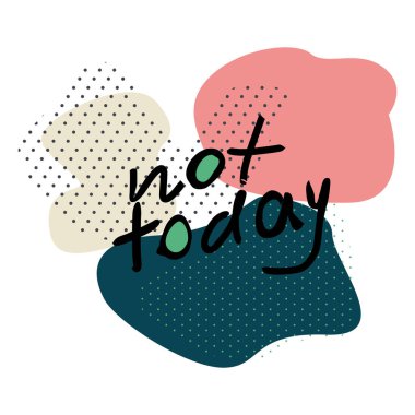 Bugün değil elle çizilmiş vektör harfleri.