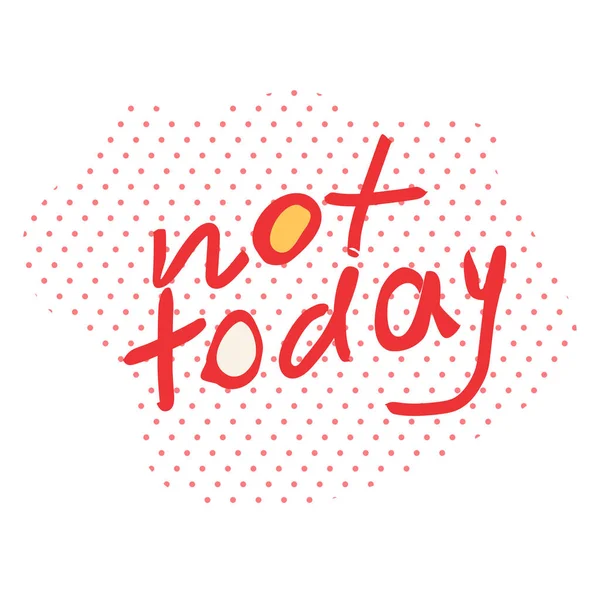 Bugün değil elle çizilmiş vektör harfleri.