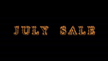 Temmuz satışı yangın metni efekti siyah arka plan. Yüksek görsel etkiyle canlandırılmış metin efekti. harf ve metin efekti. Alfa Eşleşmesi.