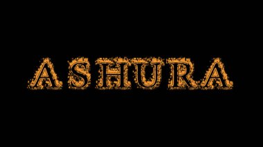 Ashura Fire Metin Efekti siyah arka plan. Yüksek görsel etkiyle canlandırılmış metin efekti. harf ve metin efekti. Alfa Eşleşmesi.