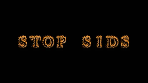 Stop Sids Fogo Efeito Texto Fundo Preto Efeito Texto Animado — Fotografia de Stock