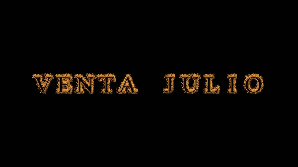 Venta julio fire text effect black background. animated text effect with high visual impact. letter and text effect. translation of the text is July Sale