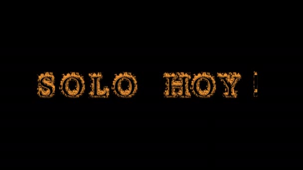 Solo Hoy Fire Text Effect Black Background Animated Text Effect — Stock Video