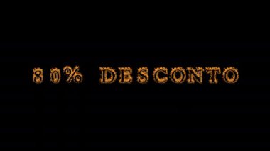 % 80 desconto ateş etkisi siyah arkaplan. Yüksek görsel etkiyle canlandırılmış metin efekti. harf ve metin efekti. Metnin çevirisi% 80 indirimli