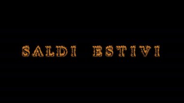 Saldi estivi fire text effect black background. Yüksek görsel etkiyle canlandırılmış metin efekti. harf ve metin efekti. Metnin çevirisi Yaz Satışı