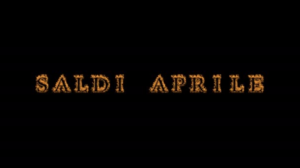 Saldiは黒い背景に火のテキスト効果を適用します 視覚効果の高いアニメーションテキスト効果です 手紙とテキスト効果 テキストの翻訳は4月です販売 — ストック動画
