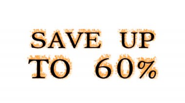 % 60 'a kadar yangın efekti beyaz izole arkaplan kaydet. Yüksek görsel etkiyle canlandırılmış metin efekti. harf ve metin efekti.