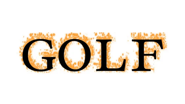 Golf Feuer Text Effekt Weiß Isolierten Hintergrund Animierte Texteffekte Mit — Stockfoto