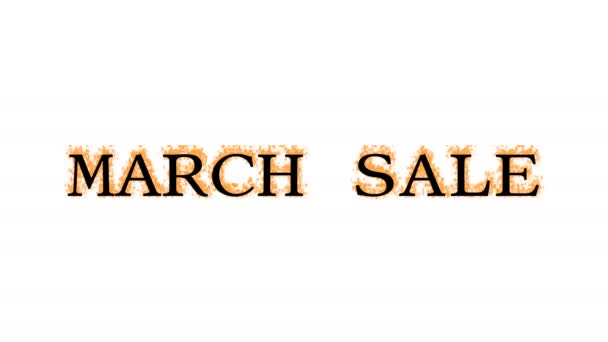 March Prodej Oheň Text Efekt Bílé Izolované Pozadí Animovaný Textový — Stock video