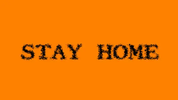 Stay Home Effet Texte Fumée Orange Fond Isolé Effet Texte — Photo