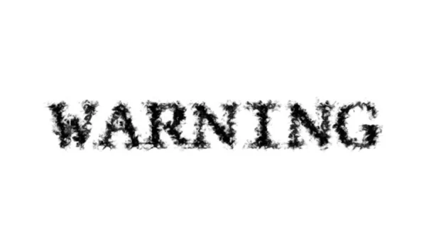 Warning Smoke Text Effect White Isolated Background Animated Text Effect — Stock Photo, Image