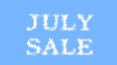 Temmuz Satışı Bulut etkisi gökyüzü izole arka plan. Yüksek görsel etkiyle canlandırılmış metin efekti. harf ve metin efekti.