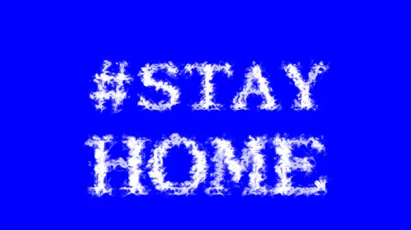 Stay Home Efeito Texto Nuvem Azul Fundo Isolado Efeito Texto — Fotografia de Stock
