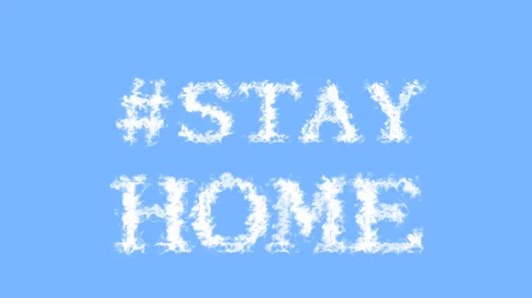 Stay Home Nuage Effet Texte Ciel Isolé Arrière Plan Effet — Photo