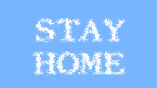 Stay Home Nuvola Effetto Testo Cielo Isolato Sfondo Effetto Testo — Foto Stock