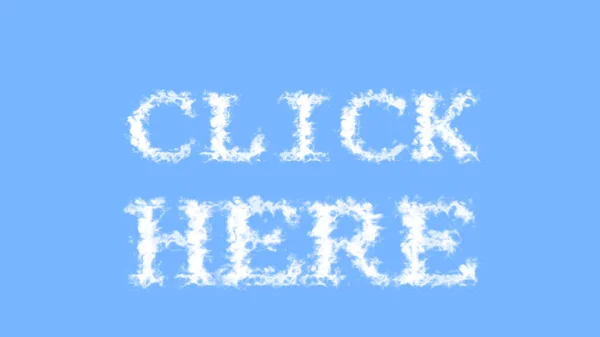 Click Here Cloud Text Effect Sky Isolated Background Animated Text — Stock Photo, Image