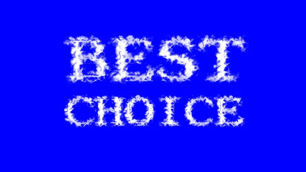 Best Choice Wolk Tekst Effect Blauw Geïsoleerde Achtergrond Geanimeerd Teksteffect — Stockfoto