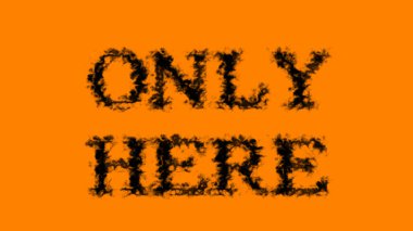 Sadece burada duman etkisi turuncu izole arka plan. Yüksek görsel etkiyle canlandırılmış metin efekti. harf ve metin efekti.