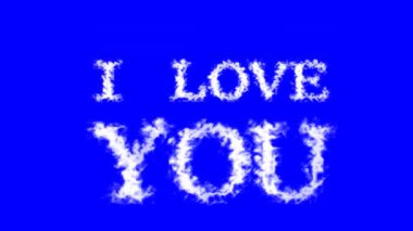 I Love You bulut efekti mavi izole arkaplan. Yüksek görsel etkiyle canlandırılmış metin efekti. harf ve metin efekti.