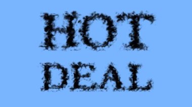 Hot Deal duman etkisi gökyüzü izole arkaplan. Yüksek görsel etkiyle canlandırılmış metin efekti. harf ve metin efekti.