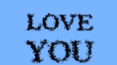 Love You duman etkisi gökyüzü izole arka plan. Yüksek görsel etkiyle canlandırılmış metin efekti. harf ve metin efekti.