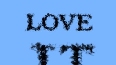 Love It duman etkisi gökyüzü izole arka plan. Yüksek görsel etkiyle canlandırılmış metin efekti. harf ve metin efekti.