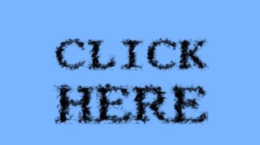 Burada duman etkisi gökyüzü izole edilmiş arkaplana tıklayın. Yüksek görsel etkiyle canlandırılmış metin efekti. harf ve metin efekti.