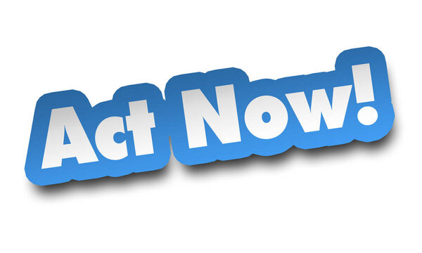 действовать теперь концепция 3d иллюстрация изолирована на белом фоне