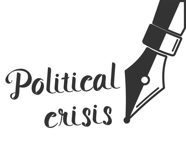 Inschrift Politische Krise Hintergrundvektorbild Auf Weißem Hintergrund — Stockvektor