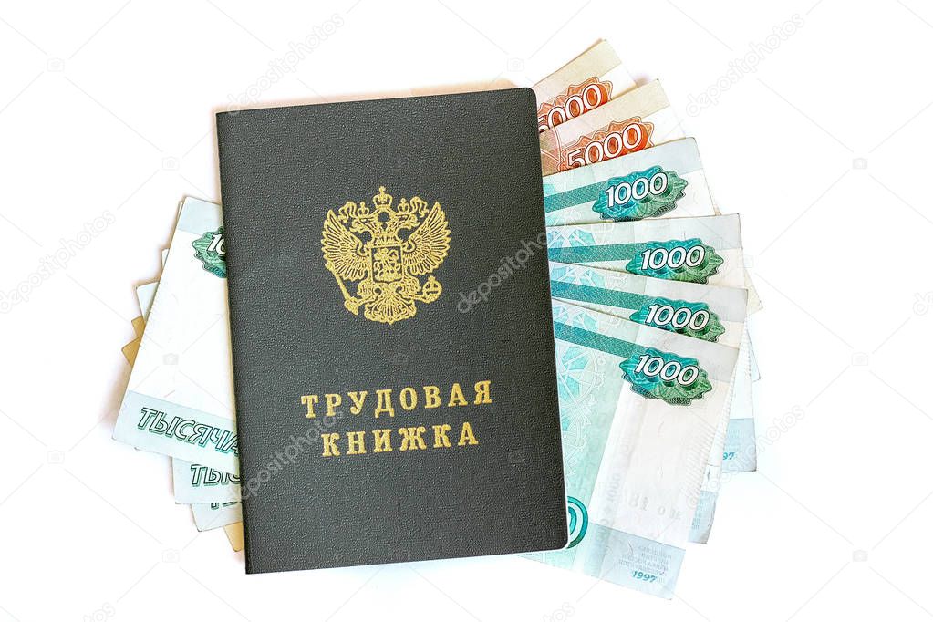 Russian labor book and money,  isolated