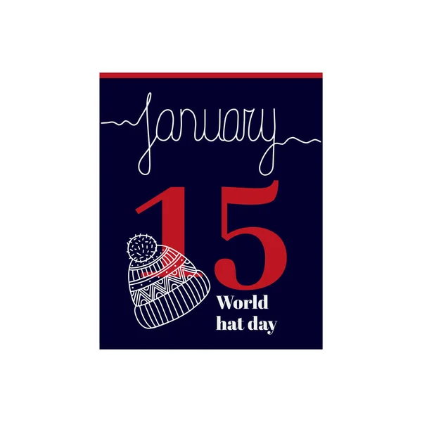 Takvim Çizelgesi Ocak Dünya Şapka Günü Temalı Vektör Illüstrasyonu Yazması — Stok Vektör