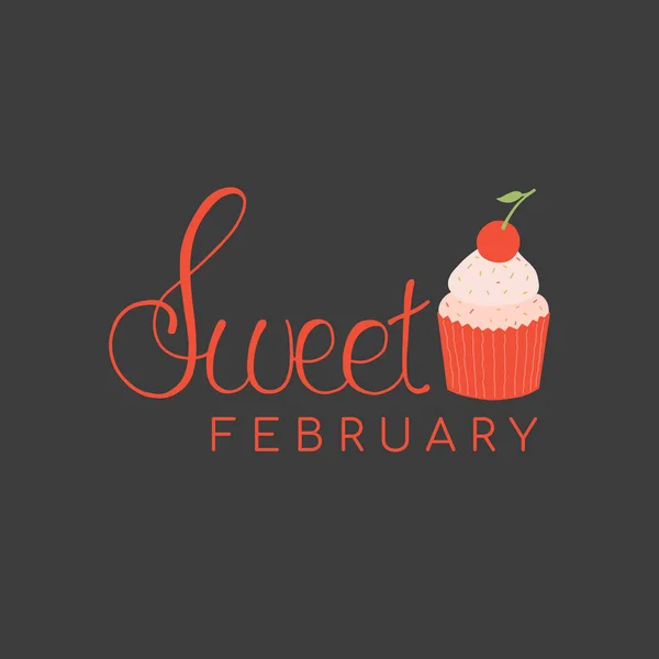 Sweet February Lettering Hand Drawn Cupcake Cherry Top Perfect Valentine — Stockvector