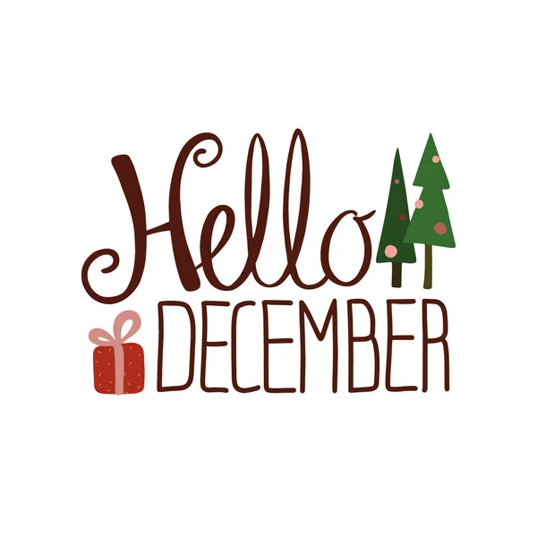 Χειμερινά Γράμματα Γράμματα Hello December Διακοσμημένο Δώρα Και Χριστουγεννιάτικα Δέντρα — Διανυσματικό Αρχείο