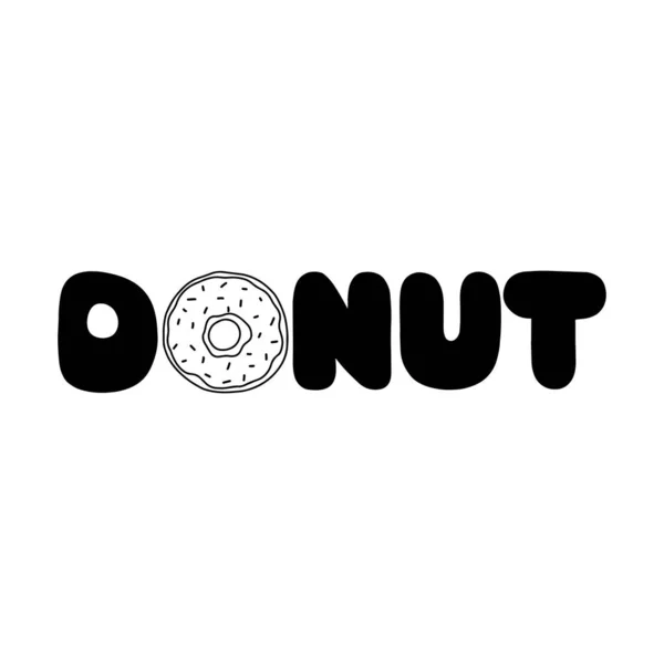 Handgeschreven Inscriptie Donut Plaats Van Letter Donut Perfect Voor Nationale — Stockvector