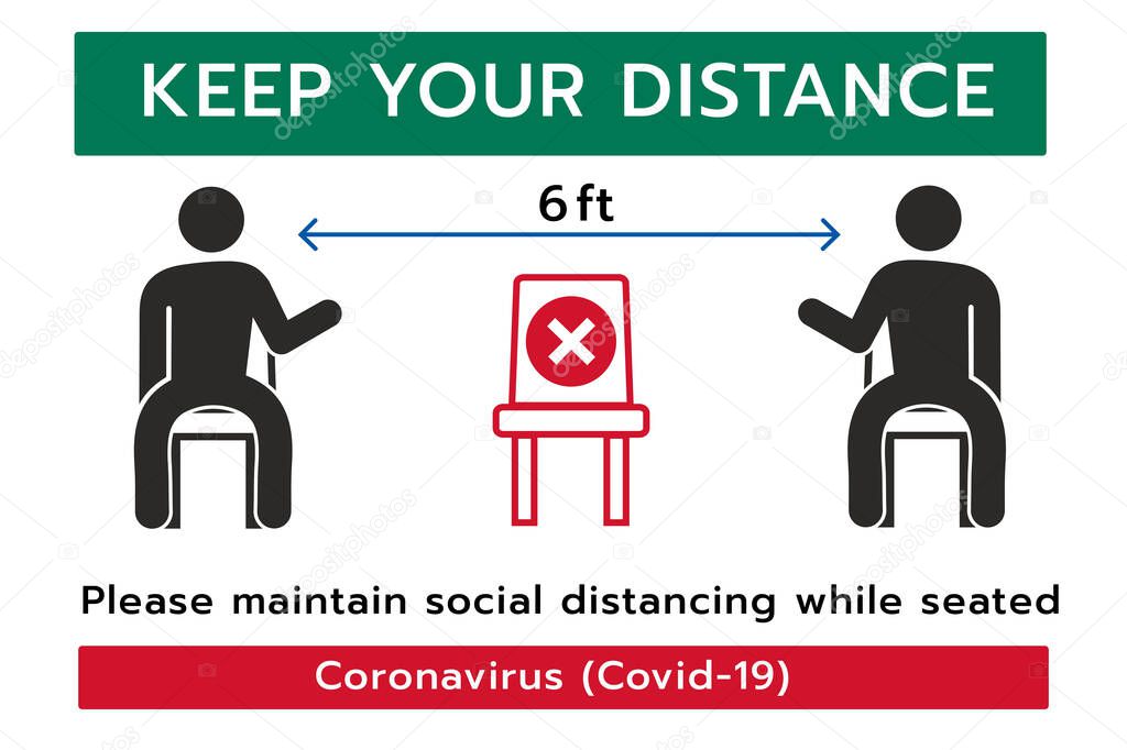 Keep your Distance sign,Social distancing,Please do not sit here to prevent from Coronavirus or Covid-19 pandemic,6 Feet social distancing for chair seat